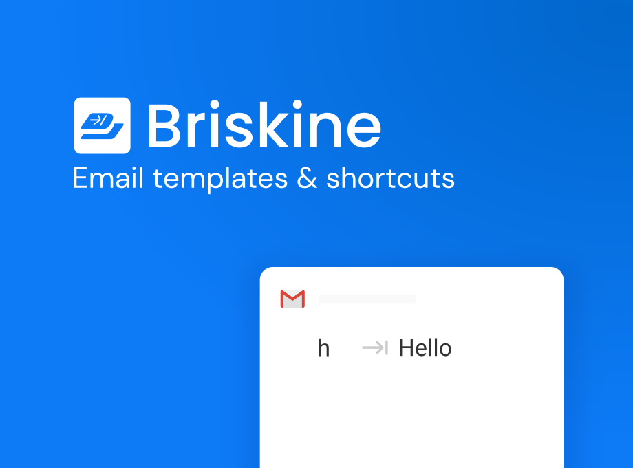 Templates for Gmail Briskine Templates for Gmail Briskine